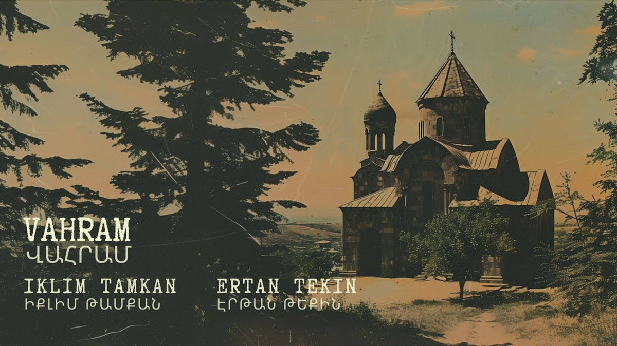 Ertan Tekin ve İklim Tamkan’dan yeni tekli: ‘Vahram’